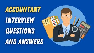 Accountant Interview Questions And Answers [upl. by Lancelot]