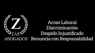 Acoso laboral discriminación despido injustificado y renuncia con responsabilidad [upl. by Nathalie]