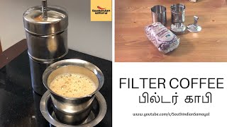 Filter Coffee பில்டர் காபி  Filter Coffee in Tamil SouthIndian Coffee Breakfast recipe in Tamil [upl. by Arriek]