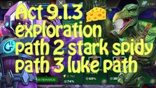 MCOC Act 913 Exploration  path 2 stark spidy and path 3 luke path [upl. by Seibold]