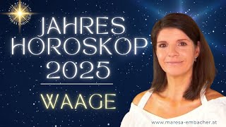 Waage Jahreshoroskop 2025✨Chancen und Herausforderungen im 2025 für die ♎ Sonne ♎ Monde und ♎ ACs [upl. by Ulrick]