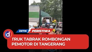 Truk Ugalugalan di Cipondoh Tangerang Tabrak Sejumlah Kendaraan [upl. by Lyrradal]