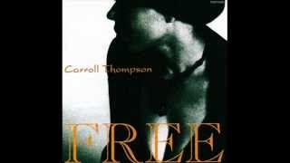 Carroll Thompson  Close To You [upl. by Arrik121]