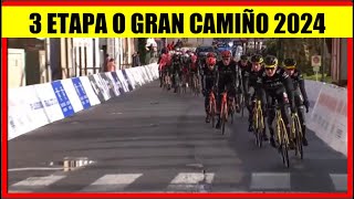 3 ETAPA O GRAN CAMIÑO 2024 EGAN Bernal POR LIDERATO [upl. by Earaj]