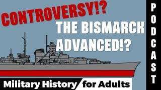 Controversy Calling the Bismarck an advanced Warship for 1940 [upl. by Slin84]