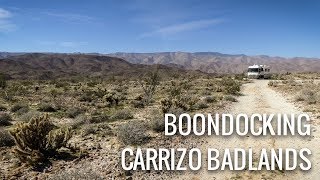 RV Life amp Travel Boondocking Carrizo Badlands  Anza Borrego Desert Ep131 [upl. by Lavena]