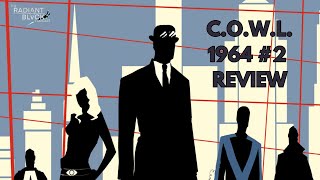 COWL 1964 2 Review  The Radiant Black Podcast [upl. by Sophy455]