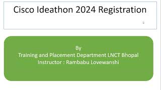 CISCO IDEATHON 2024 REGISTRATION PROCESS [upl. by Enilhtak709]