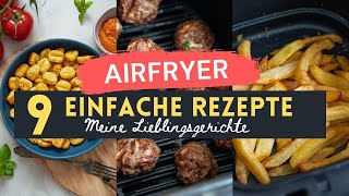 9 einfache Rezepte für die Heißluftfritteuse [upl. by Rimidalg]