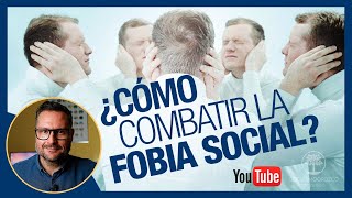 😰 ¿Cómo combatir la ANSIEDAD SOCIAL [upl. by Inwat]