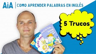 Como Aprender Palabras En Ingles 5 Trucos [upl. by Cynth192]