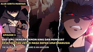 BERTEMU DENGAN DEMON KING SANG PENGUASA DEMON REALM  THE REGRESSED SON OF A DUKE IS AN ASSASSIN [upl. by Leseil992]