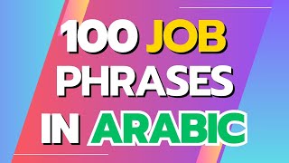 100 Essential Workplace Phrases in Arabic for Business Communication [upl. by Kathryne986]