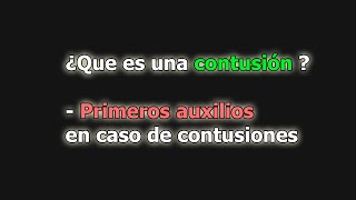 ¿Que es una contusión   Primeros auxilios en caso de contusiones [upl. by Noremmac]