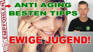 ANTI AGING die besten TIPPS für ewige JUGEND❗ Jung fit und gesund im hohen Alter noch sein❗ [upl. by Bea]