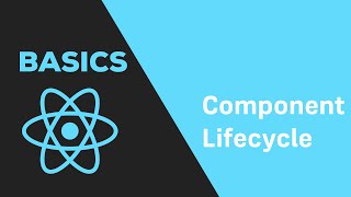 ReactJS Basics  14 Component Lifecycle [upl. by Asile966]