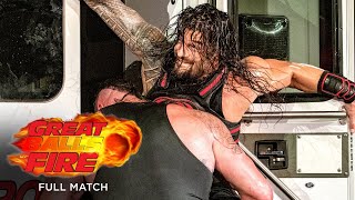 FULL MATCH  Roman Reigns vs Braun Strowman – Ambulance Match Great Balls of Fire 2017 [upl. by Aenotna]