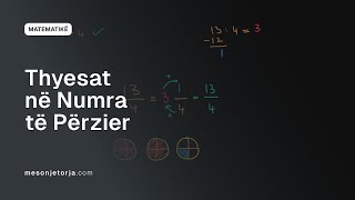 Kthimi i Thyesave në Numra të Përzier  Numrat e Përzier  Thyesat  Aritmetikë  Matematikë [upl. by Eiwoh]