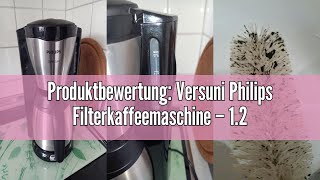 Produktbewertung Versuni Philips Filterkaffeemaschine – 12LiterThermoskanne bis zu 15 Tassen E [upl. by Enyleuqcaj]