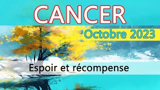 CANCER Une récompense 🍃 Horoscope cancer Octobre 2023 [upl. by Vasquez]