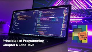 Principles of Program Chapter 5 Java Labs 51 and 52 [upl. by Hamaso]