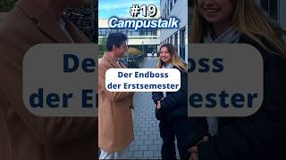 Campustalk  Der Endboss der Erstsemester student interview straßenumfrage [upl. by Reynolds]