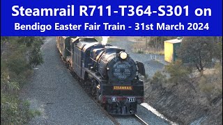 SRV R711 T364 S301 Bendigo Easter Fair Train  31st March 2024 [upl. by Sikata993]