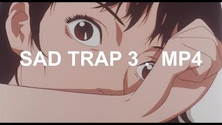 ＳＡＤＴＲＡＰ３．ＭＰ４ [upl. by Obmar]