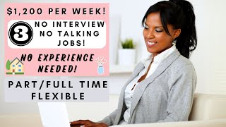 3 REMOTE JOBS 1200 PER WEEK NO INTERVIEW NO TALKING ON THE PHONE PARTFULL TIME NO EXPERIENCE [upl. by Auqemahs861]