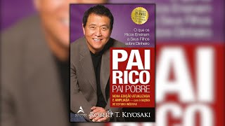 O Pai Rico Pai Pobre  Por obert T Kiyosaki  AUDIOBOOK COMPLETO [upl. by Abie41]