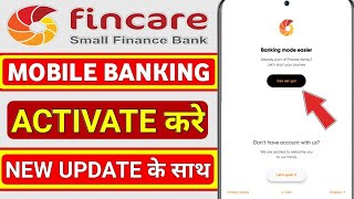 fincare small finance Bank mobile banking activate  fincare Bank app registration kare [upl. by Salkcin985]