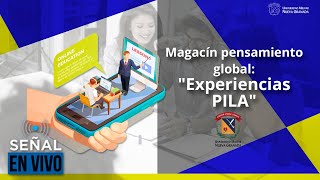 Magacin pensamiento global Experiencias PILA [upl. by Annahvas]