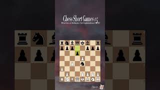 Chess Short Games pt5 Warren vs Selman Correspondence 1930 chess famouschessgame chessgame [upl. by Ikoek]