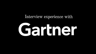 Gartner Interview  Gartner  Gartner Gurgaon  Gartner Interview Process [upl. by Elurd111]