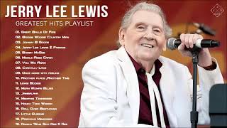 Jerry Lee Lewis Greatest Hits Playlist 2021  The Best Of Jerry Lee Lewis Album [upl. by Raval]