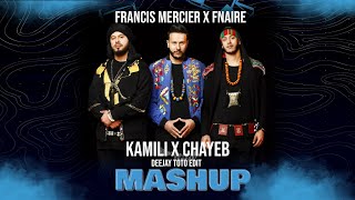 FRANCIS MERCIER X FNAIRE  KAMILI X CHAYEB DEEJAY TOTO EDIT [upl. by Oruhtra]