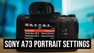 2020 SonyA7iii CAMERA SETTINGS for Portraits [upl. by Reiners]