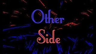 Other SideAdelitas WayLyrics [upl. by Heyes301]