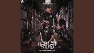 Hablan De Matar  Tiraera Pa Anuel AA [upl. by Xena]