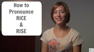 How to pronounce RICE 🍚 amp RISE 🌅  American English Pronunciation Lesson [upl. by Latoya]