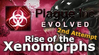 Plague Inc Custom Scenarios  Rise of the Xenomorphs 2nd Attempt [upl. by Drofniw]