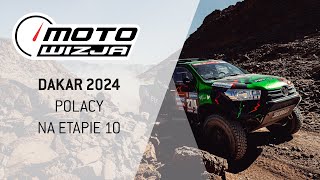 Rajd Dakar 2024  Polacy w Arabii Saudyjskiej raport po etapie dziesiątym [upl. by Eadahc340]