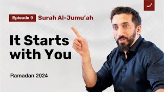 4 Steps for SelfImprovement  Ep 9  Surah AlJumuah  Nouman Ali Khan  Ramadan 2024 [upl. by Fernandina923]