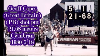 Geoff Capes Great Britain shot put 2168 meters PB Cwmbran Wales 19800518 [upl. by Parthen]