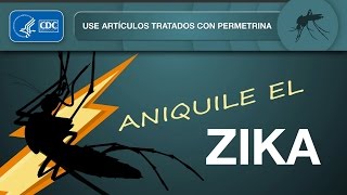 Aniquile el Zika Use artículos tratados con permetrina [upl. by Nagn]