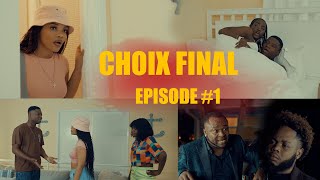 Choix final Episode 1 MkJamesyActeur Dave Djimi Dodo Astride [upl. by Sekyere651]