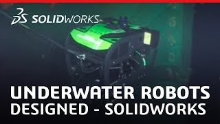 Taking Science to New Depths Underwater Robots Designed  SOLIDWORKS [upl. by Lehcer]