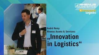 André Remy Rhenus Assets amp Services „Innovation in Logistics“ [upl. by Haeluj437]