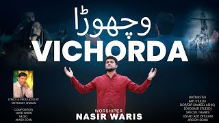 Vichorda  New Saleebi Geet  Nasir Waris  Masihi Geet [upl. by Anawit]