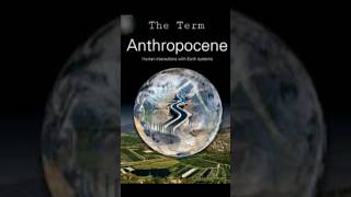 Anthropocene by Paul Crutzen and Eugene Stoermer 2000 shorts trending englishliterature [upl. by Verger]